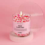 Mom I love you | Candier Candle